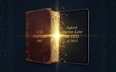 Federal Decree-Law No. (25) of 2025- The New Era of Civil Transactions in the United Arab Emirates